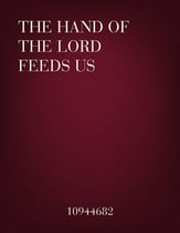 The Hand of the Lord Feeds Us Two-Part choral sheet music cover